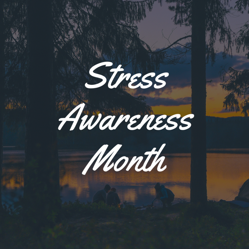 Stress Awareness Month